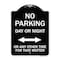 Signmission No Parking Day or Night or ANY Other Time for That Matter Heavy-Gauge Alum, 24" x 18", BW-1824-23753 A-DES-BW-1824-23753 - alternate 1